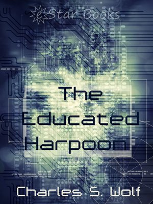 cover image of The Educated Harpoon